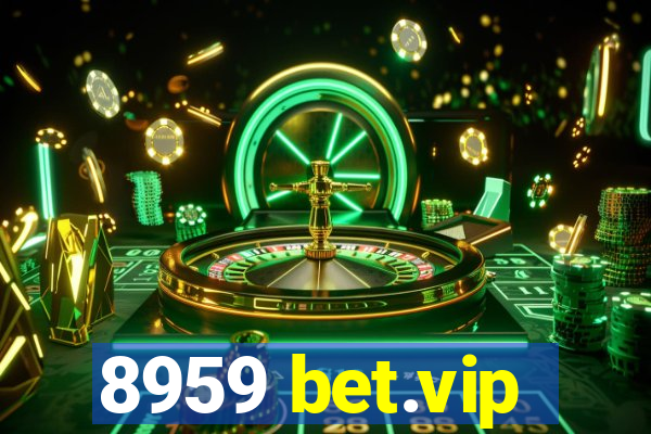 8959 bet.vip